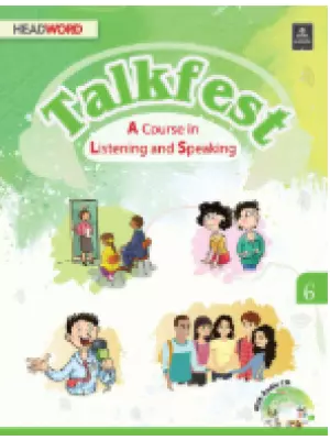 Headword Talkfest A Course in Listening and Speaking Class 6