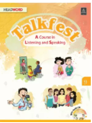 Headword Talkfest A Course in Listening and Speaking Class 9