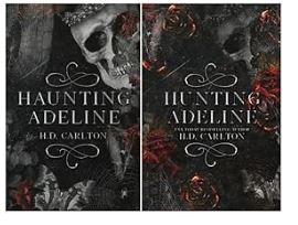 Haunting Adeline & Hunting Adeline by H.D. Carlton combo