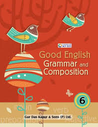 Gur Das Kapur Good English Grammar and Composition Class 6