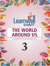Holy Faith Learnwell Smart The World Around Us Class 3