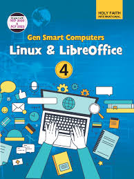 Holy Faith Gen Smart Computers Linux & libreoffice Class 4