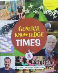 Goyal Brothers General Knowledge Times Class 8