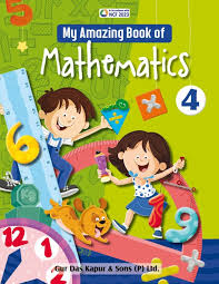 Gur Das Kapur My Amazing Book of Mathematics Class 4