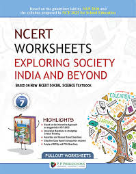 P.P NCERT Worksheets Exploring Society India and Beyond Social Science Class 7