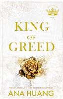 King Of Greed By Ana Huang
