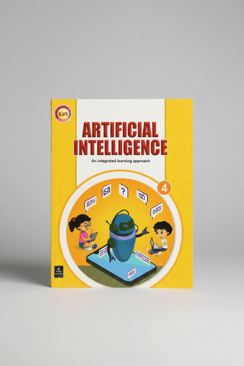 Kips Artificial Intelligence An Integrated Learning Approach with IT and coding class 4