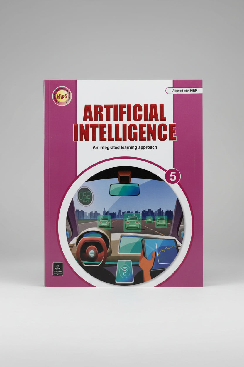 Kips Artificial Intelligence An Integrated Learning Approach with IT and coding class 5