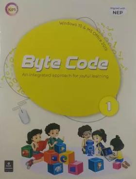 Kips Byte Code An Integrated Approach for Joyful Learning for Class 1