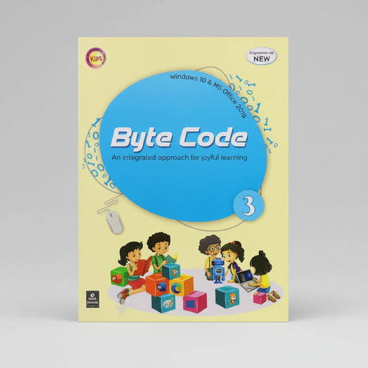Kips Byte Code An Integrated Approach for Joyful Learning for Class 3