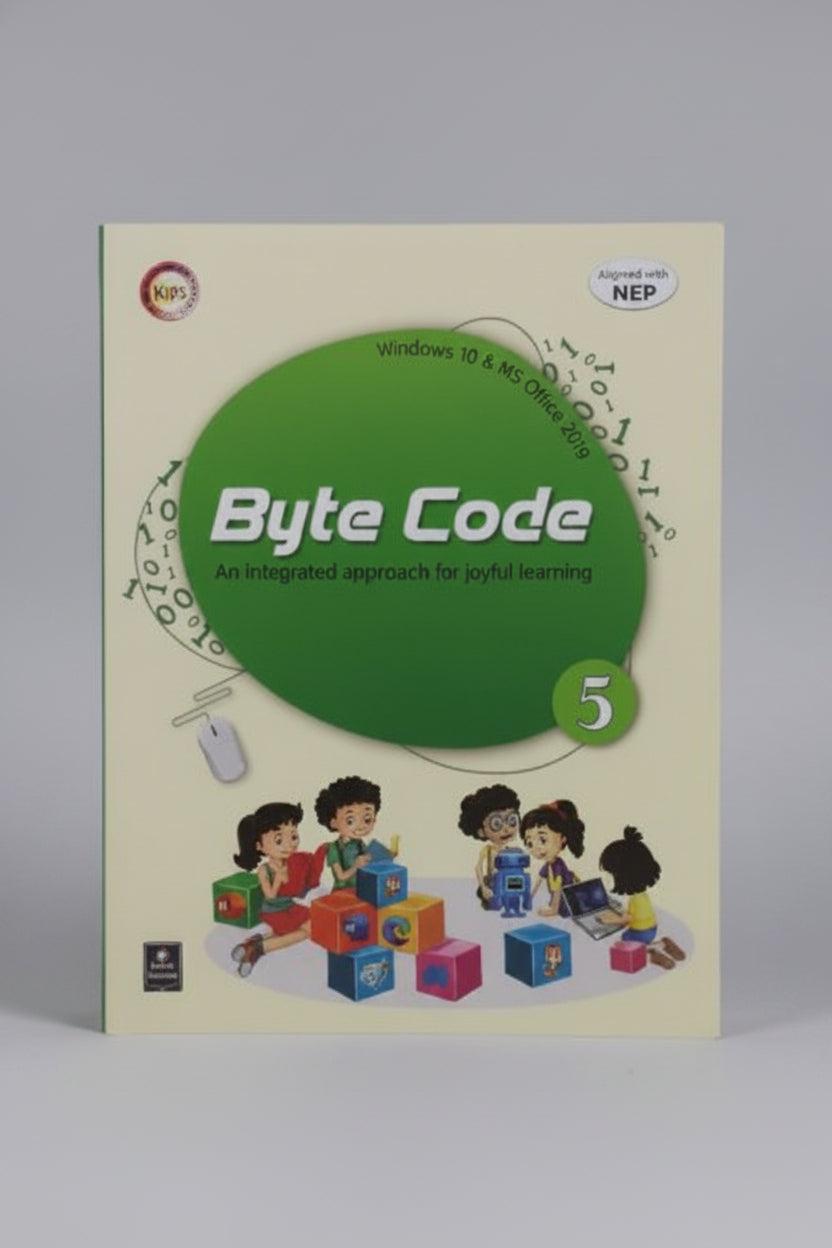 Kips Byte Code An Integrated Approach for Joyful Learning for Class 5