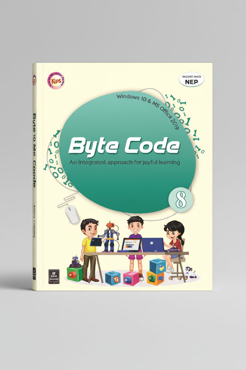 Kips Byte Code An Integrated Approach for Joyful Learning for Class 8