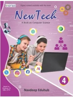 Navdeep Eduhub New Tech A Book On Computer science Class 4