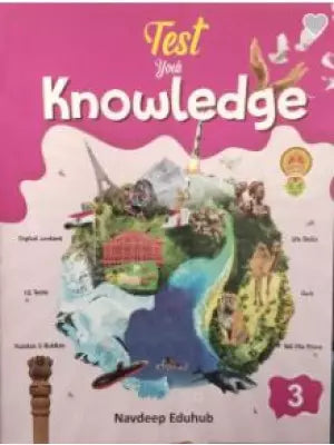 Navdeep Eduhub Test Your Knowledge Class 3