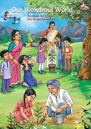 NCERT Our Wondrous World Textbook Of The World Around Us Class 5