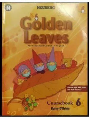 Neuberg Golden Leaves An Integrated Course in English Class 6
