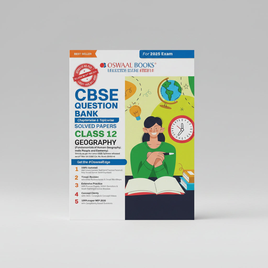 Oswaal CBSE Question Bank Class 12 Geography, Chapterwise and Topicwise Solved Papers For Board Exams 2025