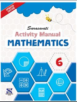 New Saraswati Activity Manual Mathematics  Class 6