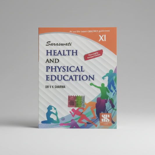 New Saraswati Health And Physical Education Class 11 (New Edition)