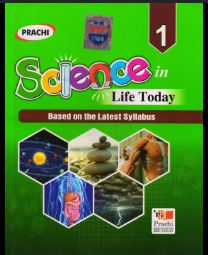 Prachi Science in Life Today class 1