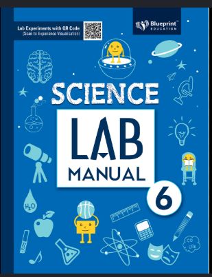 Blueprint Science Lab Manual Class 6
