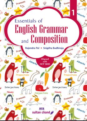 Sultan Chand Essential of English Grammar and Composition class 1