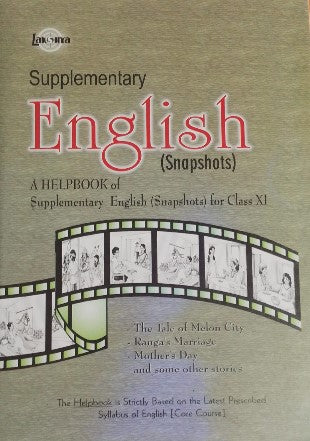 Lakshya Supplementary English Snapshots a Helpbook for Class 11