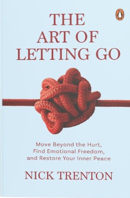 The Art Of Letting Go By Nick Trenton