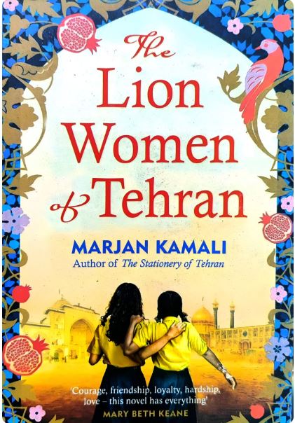 The Lion Women of Tehran By Marjan Kamali