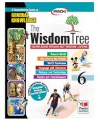 Prachi General Knowledge The Wisdom Tree class 6
