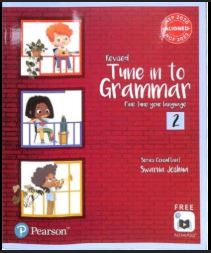 Pearson Revised Tune in to Grammar Class 2