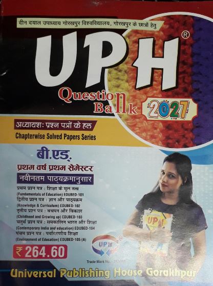 UPH Question Bank B.Ed First Semester First Year