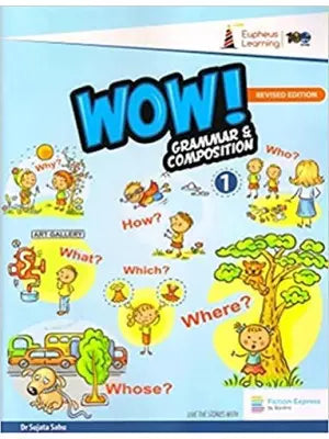 Eupheus Wow Grammar And Composition Revised Class 1