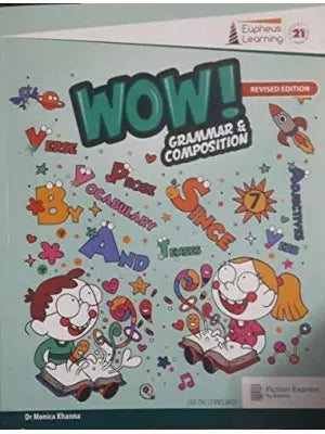 Eupheus Wow Grammar And Composition Revised Class 7