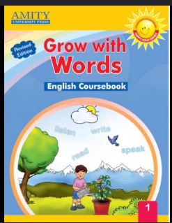Amity Grow with Words English coursebook class 1