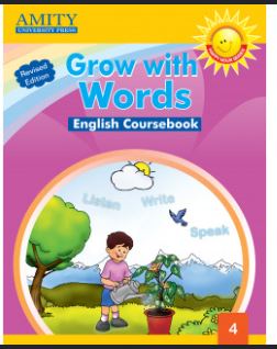 Amity Grow with Words English coursebook class 4