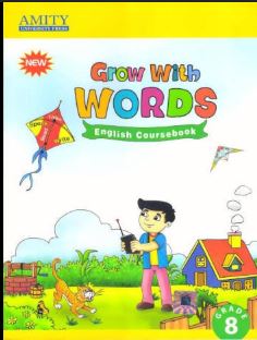Amity Grow with Words English coursebook class 8