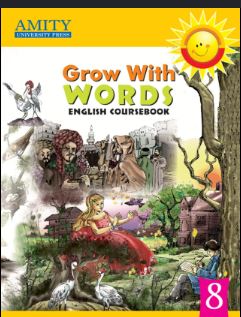 Amity Grow with Words English coursebook class 8